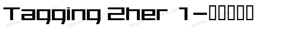 Tagging Zher 1字体转换